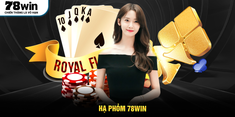 Hạ Phỏm 78WIN